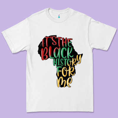 Its The Black History For Me Premium Tee Designed By Maliassmallbusiness