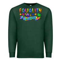 Sports Green Equality Is Beautiful Premium Sweatshirt - BundleAndBundleShop