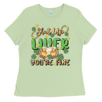 Matcha shut up liver you're fine Ladies Tee - MaliasSmallBusiness