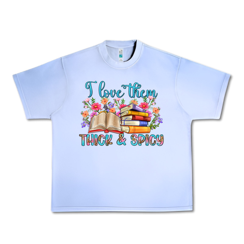 I Love Them Thick And Spicy Urban Heavy Tee by Artiststas | Teevron