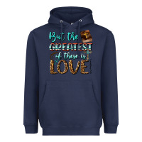Navy But The Greatest Of These Is Love Heavyweight Hoodie - BundleAndBundleShop