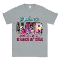 Heather Grey making hair beautiful is kinda my thing Classic Tee - LillyAllenDesigns