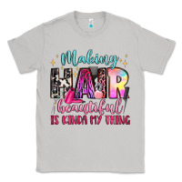 Moon Dust making hair beautiful is kinda my thing Classic Tee - LillyAllenDesigns