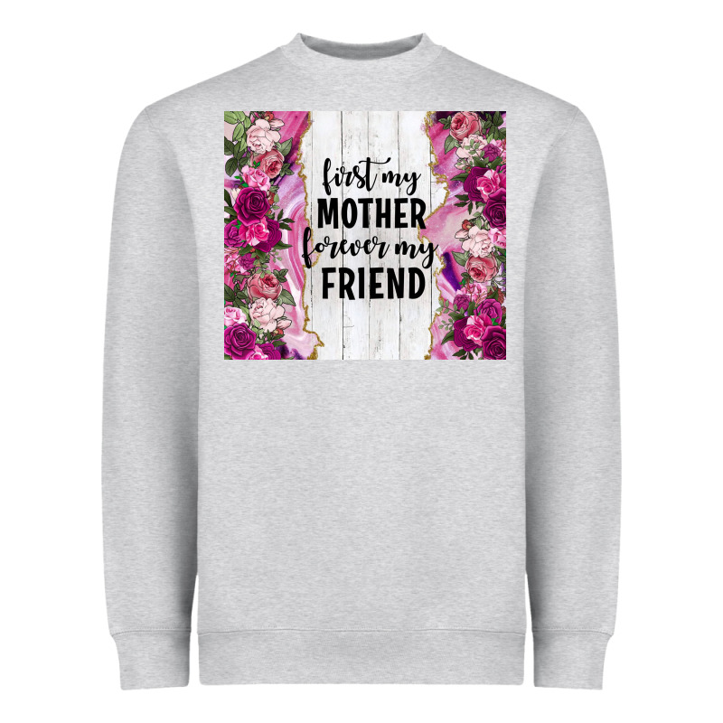 First My Mother Forever My Friend Tumbler Tbs Heavyweight Sweatshirt by TumblerDesignByShophia | Teevron