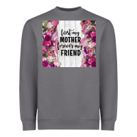 Storm first my mother forever my friend tumbler tbs Heavyweight Sweatshirt - TumblerDesignByShophia