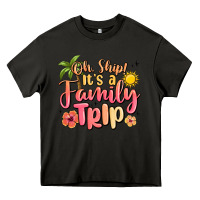 Asphalt oh ship its a family trip summer vacation Heavy Core Tee - MaliasSmallBusiness