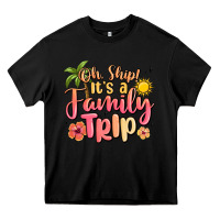 Black oh ship its a family trip summer vacation Heavy Core Tee - MaliasSmallBusiness