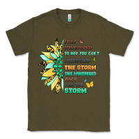 Army Green they whispered to her you cant withstand the storm Classic Tee - LillyAllenDesigns