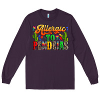 Plum Allergic to pendejas Long Sleeve Tee - RanaPortraitStore
