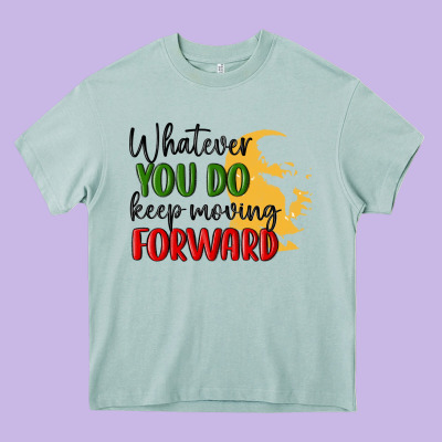 Whatever You Do Keep Moving Forward Martin Luther Heavy Core Tee Designed By Maliassmallbusiness