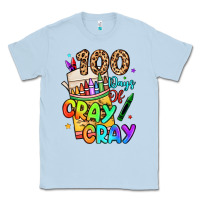 Dusty Blue 100 days of cray cray Classic Tee - LillyAllenDesigns