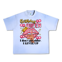 Grape Ice birthday queen i dont get older i level up Urban Heavy Tee - Artiststas