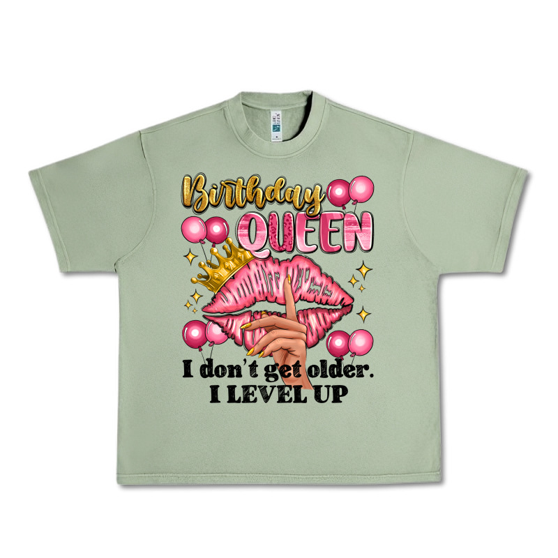 Birthday Queen I Dont Get Older I Level Up Urban Heavy Tee by Artiststas | Teevron