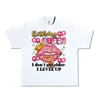 White birthday queen i dont get older i level up Urban Heavy Tee - Artiststas