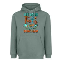 Sage Let Your Faith Be Bigger Than Your Fear Heavyweight Hoodie - BundleAndBundleShop