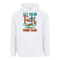 White Let Your Faith Be Bigger Than Your Fear Heavyweight Hoodie - BundleAndBundleShop