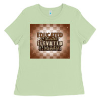 Educated Motivated Elevated Melanated Ladies Tee | Teevron