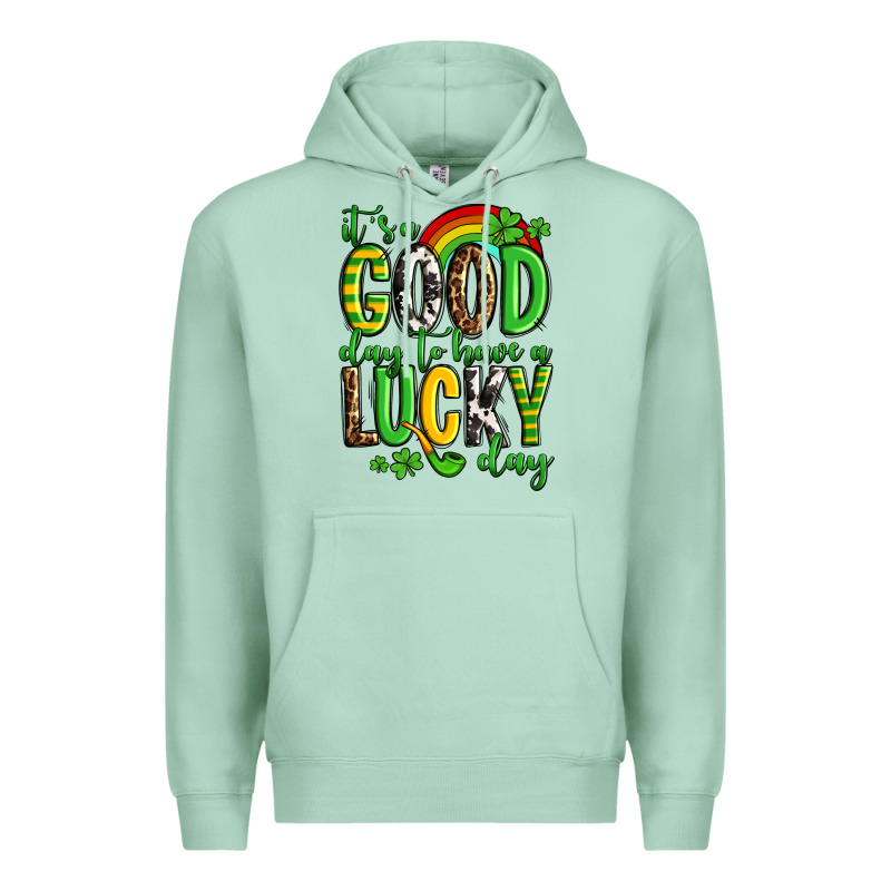 St. Patrick's It's A Good Day To Have A Lucky Day Premium Hoodie by OliviaCreatesArt | Teevron