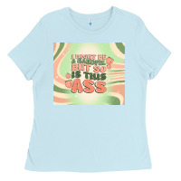 Baby Blue i might be a handful but so is this ass Ladies Tee - MaliasSmallBusiness