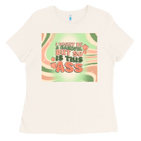 Bone i might be a handful but so is this ass Ladies Tee - MaliasSmallBusiness