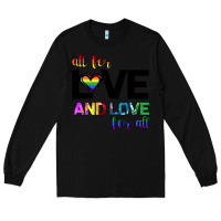 Black All For Love And Love For All Long Sleeve Tee - Bettercallsaul