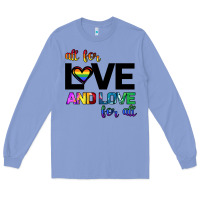 Colony Blue All For Love And Love For All Long Sleeve Tee - Bettercallsaul