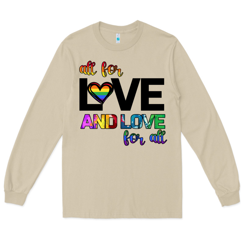 All For Love And Love For All Long Sleeve Tee by Bettercallsaul | Teevron