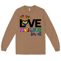 Toasted Coconut All For Love And Love For All Long Sleeve Tee - Bettercallsaul