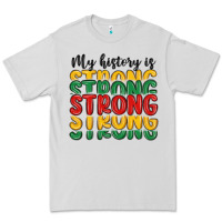 Dove Grey my history is strong Premium Tee - MaliasSmallBusiness