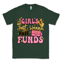 Sports Green girls just wanna have funds Classic Tee - LillyAllenDesigns