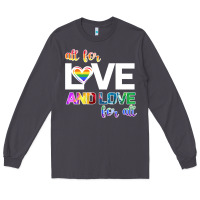 All For Love And Love For All Long Sleeve Tee | Teevron