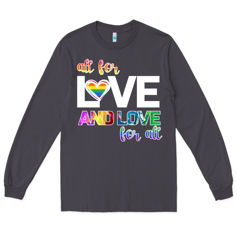 All For Love And Love For All Long Sleeve Tee by Bettercallsaul | Teevron