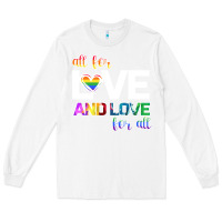White All For Love And Love For All Long Sleeve Tee - Bettercallsaul