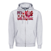 My Dog Is My Valentine Zipper Hoodie | Teevron
