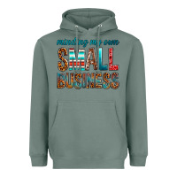 Sage Minding My Own Small Business Heavyweight Hoodie - BundleAndBundleShop