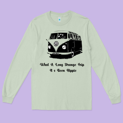 What A Long Strange Trip It S Been Hippie Long Sleeve Tee Designed By Bettercallsaul