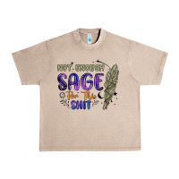 French Oak not enough  sage for this shit Urban Heavy Tee - Artiststas