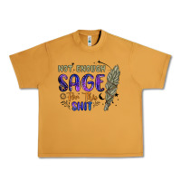 Peanut Butter not enough  sage for this shit Urban Heavy Tee - Artiststas