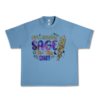 Not Enough  Sage For This Shit Urban Heavy Tee | Teevron
