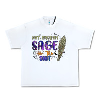 White not enough  sage for this shit Urban Heavy Tee - Artiststas