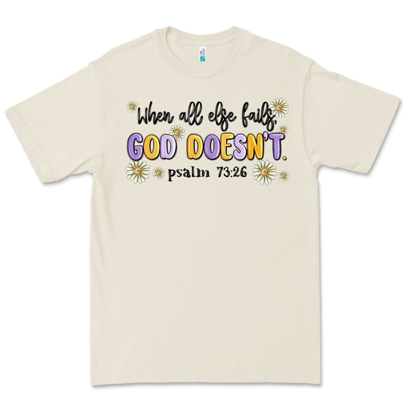 When All Else Fails God Doesnt Premium Tee by MaliasSmallBusiness | Teevron