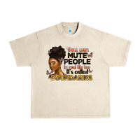 Sandshell you can mute people in real life too it's called b Urban Heavy Tee - Artiststas