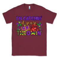 Burgundy i m catchin if you re throwin Classic Tee - LillyAllenDesigns
