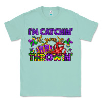 Seafoam i m catchin if you re throwin Classic Tee - LillyAllenDesigns