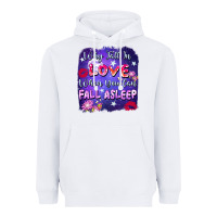 White Why Fall İn Love When You Can Fall Asleep Heavyweight Hoodie - FaDigitalArtStudio