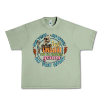 Oil Green some things are better left unsaid Urban Heavy Tee - Artiststas