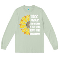 Matcha Rise Above The Storm You Will F and The Sunshine Long Sleeve Tee - Bettercallsaul