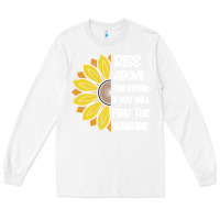 White Rise Above The Storm You Will F and The Sunshine Long Sleeve Tee - Bettercallsaul