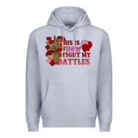 Heather Grey This is how i fight my battles Valentine's Day Premium Hoodie - FaDigitalArtStudio
