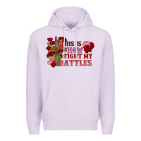 Lilac This is how i fight my battles Valentine's Day Premium Hoodie - FaDigitalArtStudio